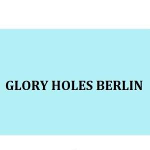 Glory Holes Berlin