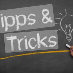 Tipps und Tricks