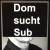 DomSuchtSubCGN