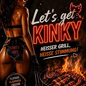 Kinky Party, grillen und Public Viewing