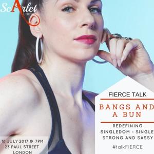 FIERCE Talk with Bangs and a Bun