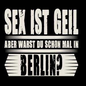 Berlin- Sexy und geil